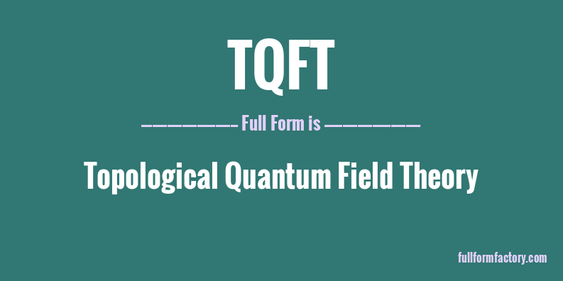 tqft-full-form