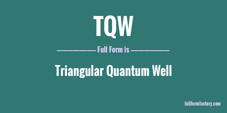 tqw-full-form