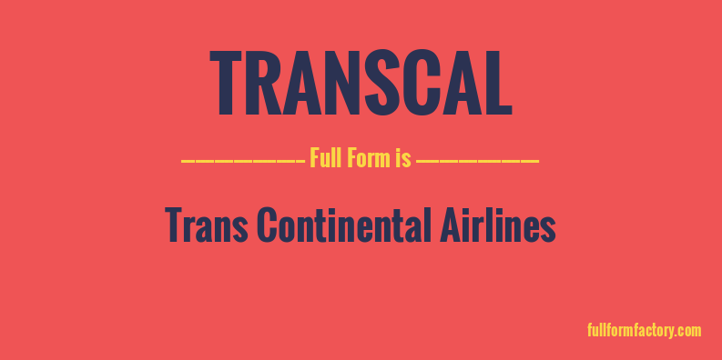 transcal-full-form