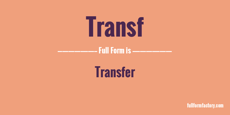 transf-full-form