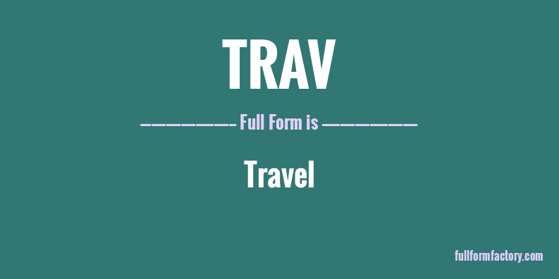 trav-full-form