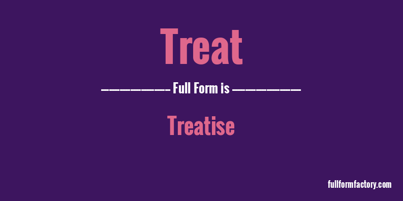 treat-full-form