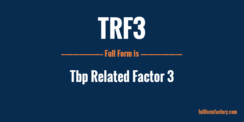 trf3-full-form