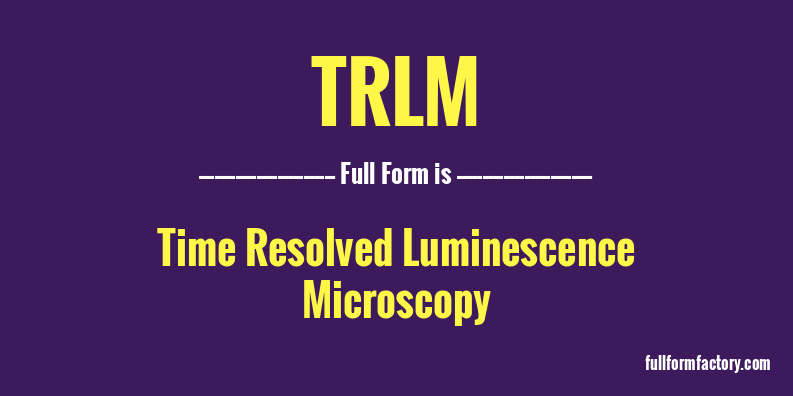 trlm-full-form