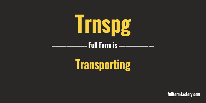 trnspg-full-form