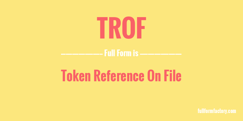 trof-full-form