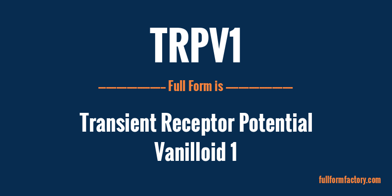 trpv1-full-form