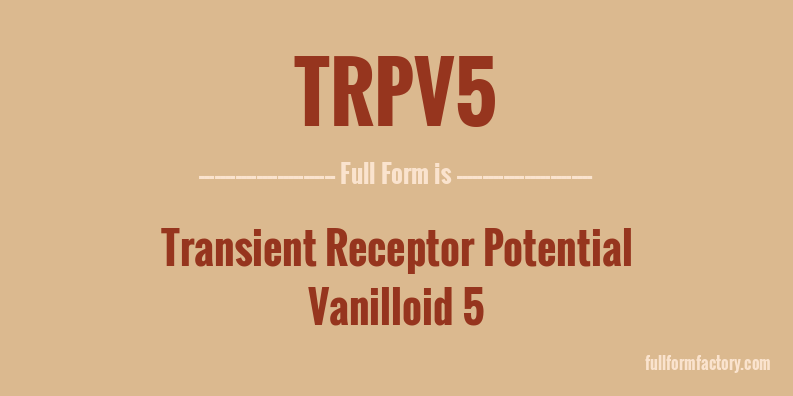 trpv5-full-form