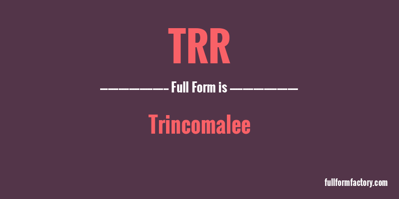 trr-full-form