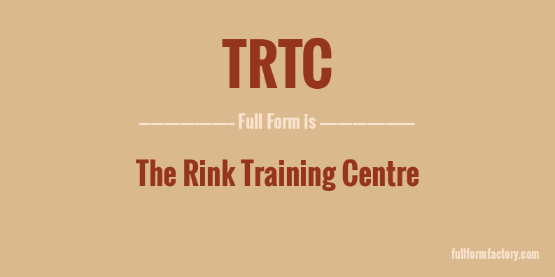 trtc-full-form