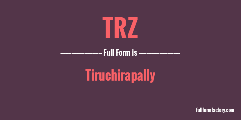 trz-full-form