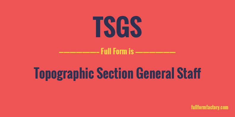 tsgs-full-form