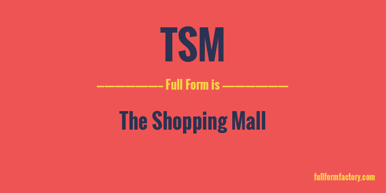 tsm-full-form