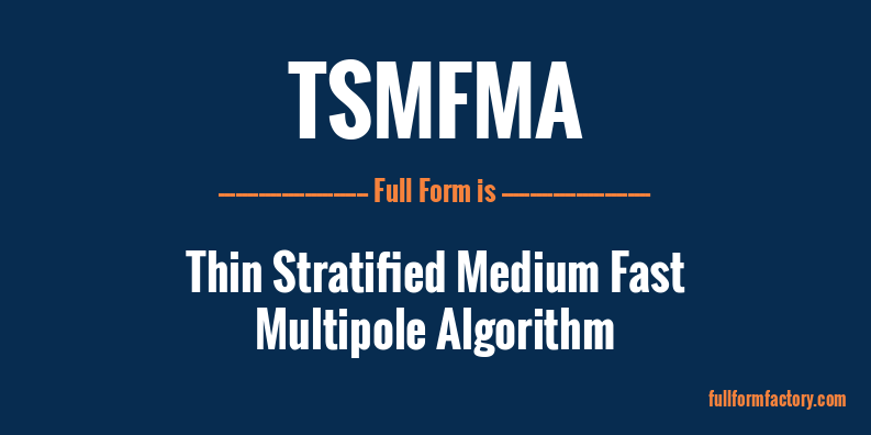 tsmfma-full-form