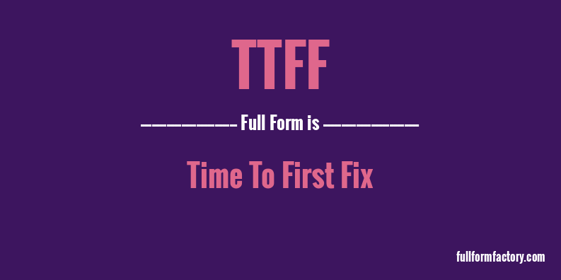ttff-full-form