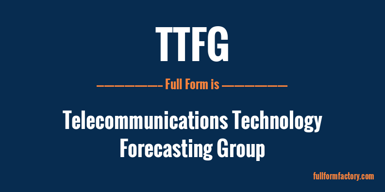 ttfg-full-form