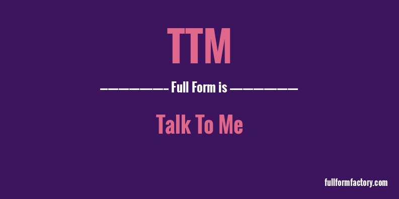 ttm-full-form