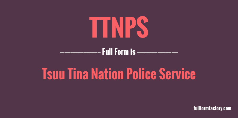 ttnps-full-form