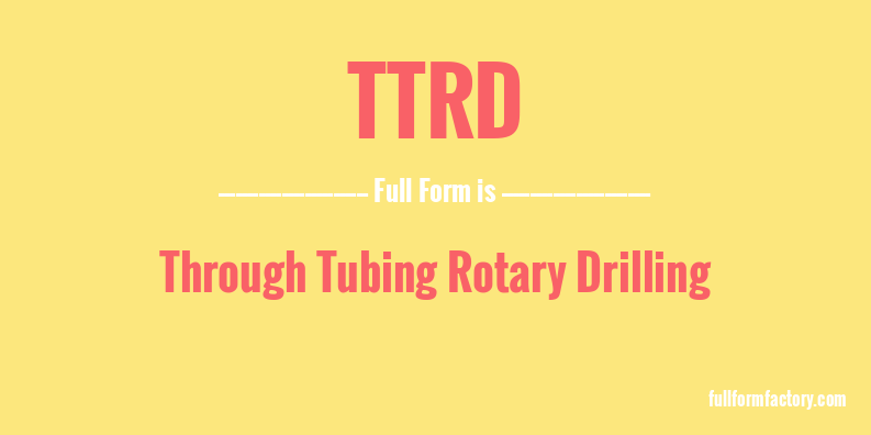 ttrd-full-form