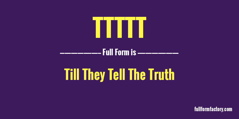 ttttt-full-form