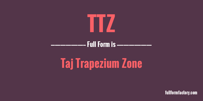 ttz-full-form