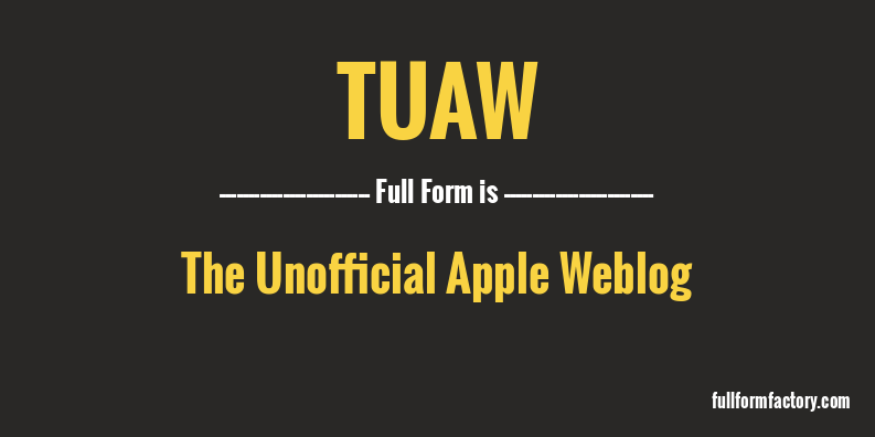 tuaw-full-form