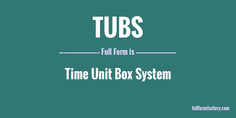 tubs-full-form