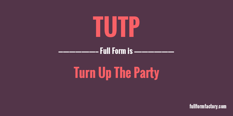 tutp-full-form