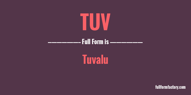 tuv-full-form