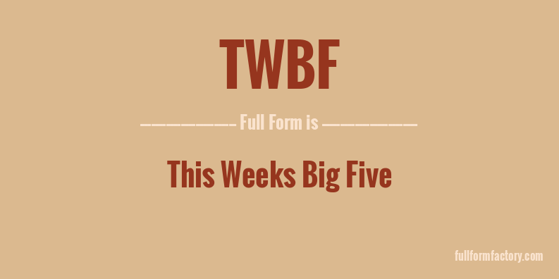 twbf-full-form