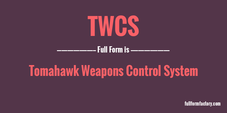 twcs-full-form