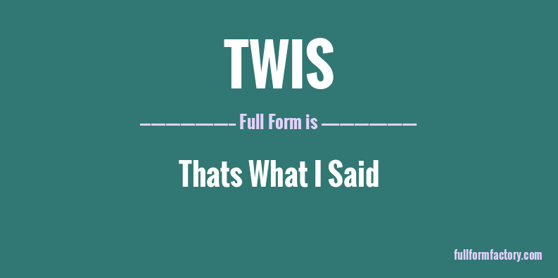 twis-full-form