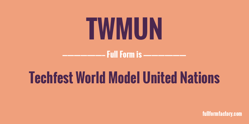 twmun-full-form