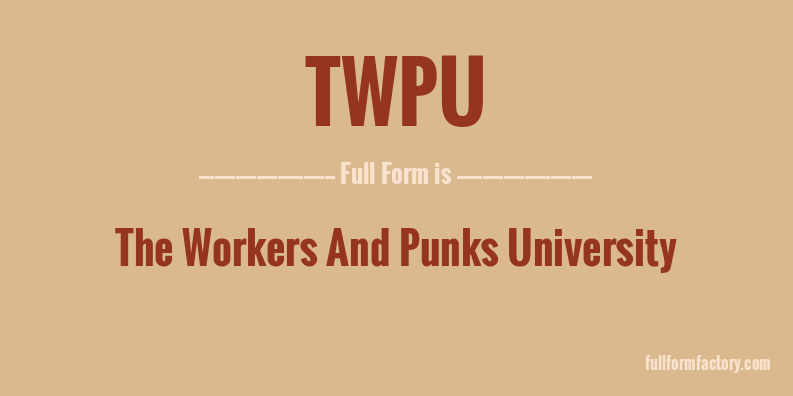 twpu-full-form
