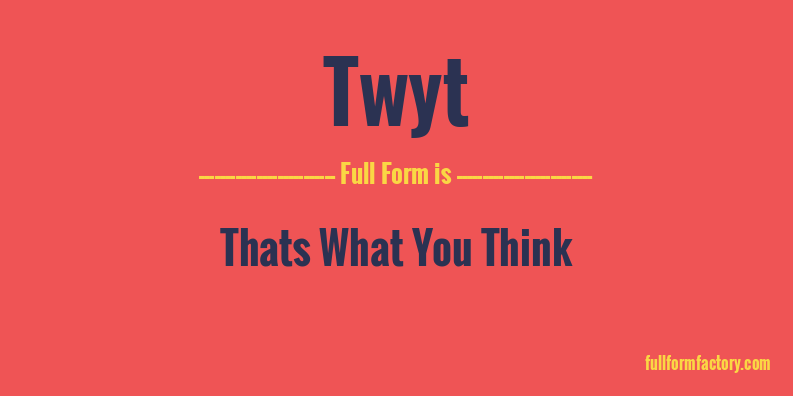twyt-full-form