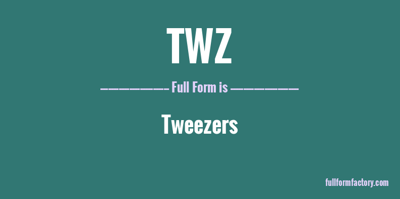 twz-full-form