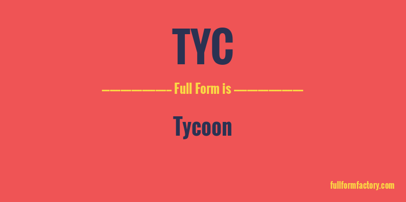 tyc-full-form