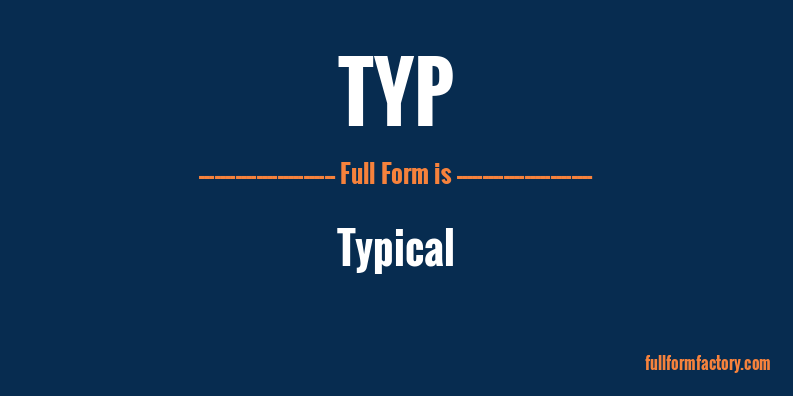 typ-full-form