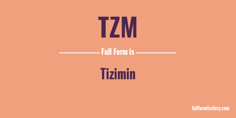 tzm-full-form