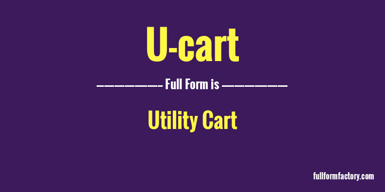 u-cart-full-form