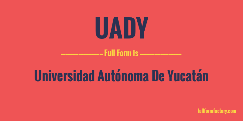 uady-full-form