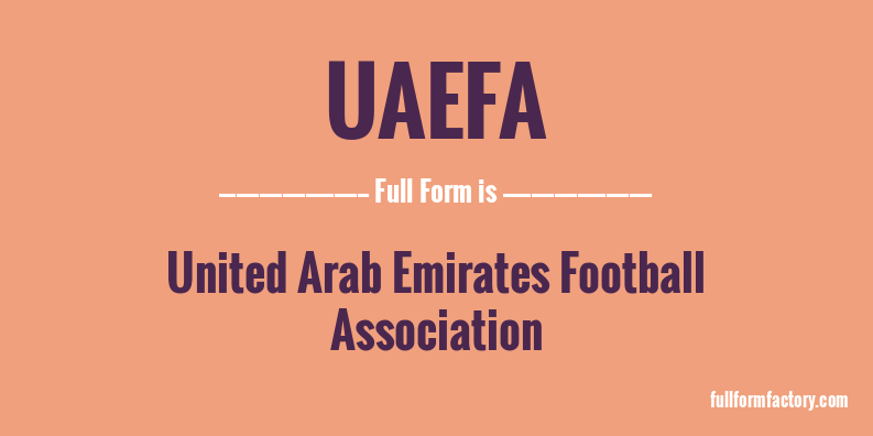 uaefa-full-form