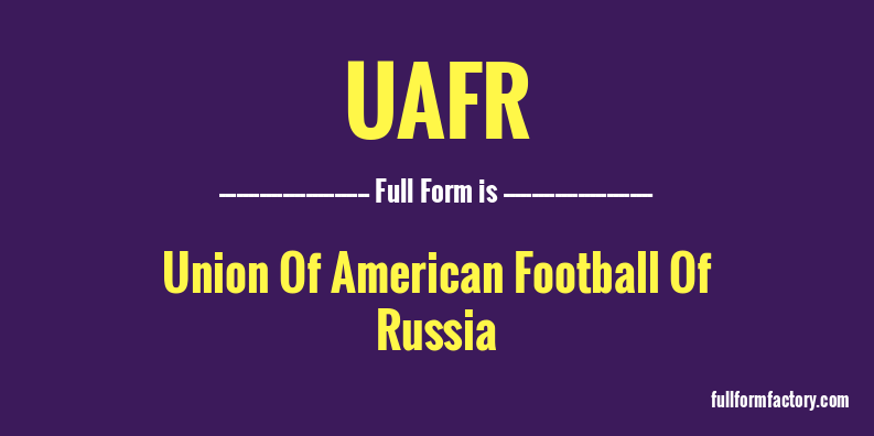 uafr-full-form