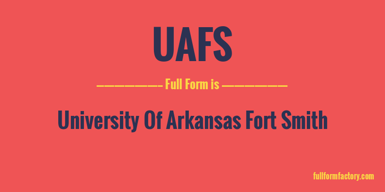 uafs-full-form
