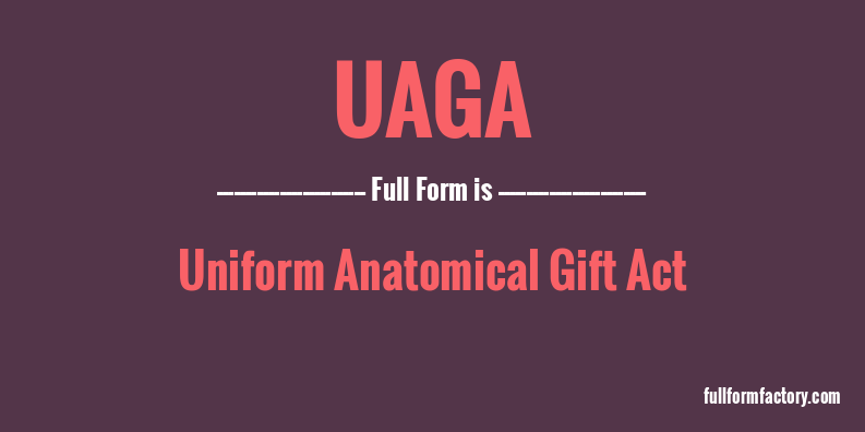 uaga-full-form