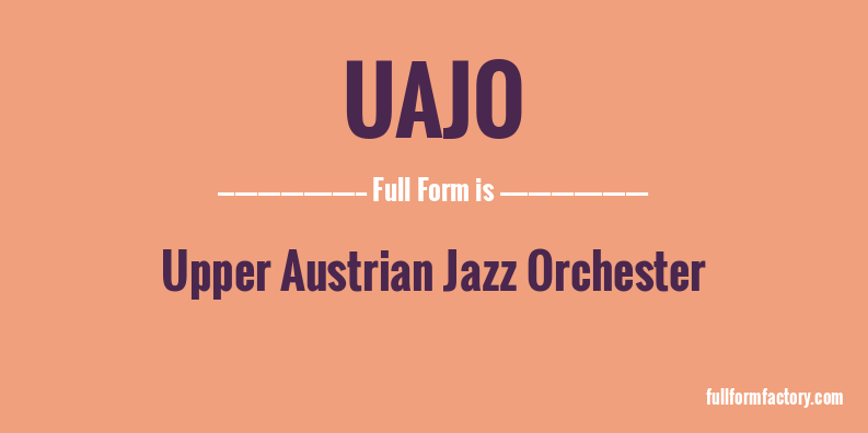 uajo-full-form