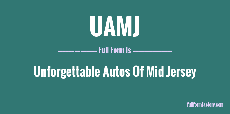 uamj-full-form