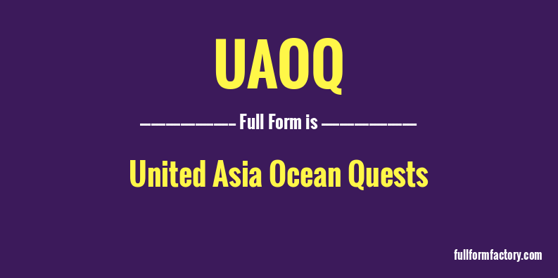 uaoq-full-form