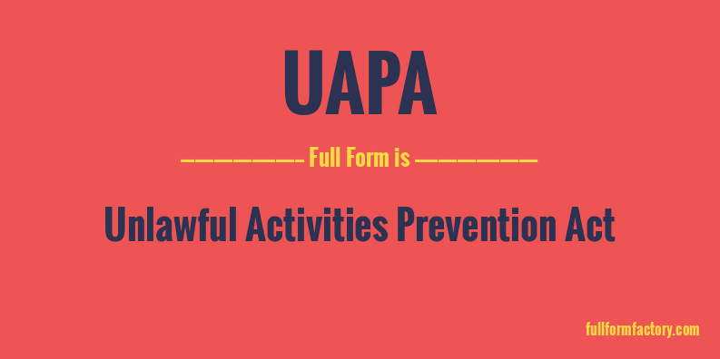 uapa-full-form