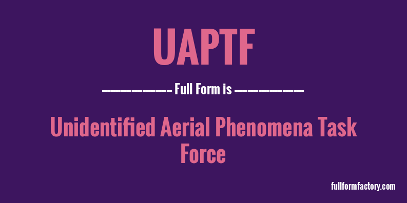 uaptf-full-form